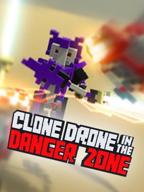 Clone Drone in the Danger Zone